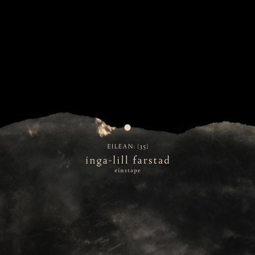 Inga-Lill Farstad - Einstape (2019)