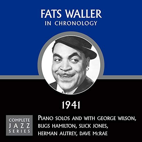 Fats Waller - Complete Jazz Series 1941 (2009)