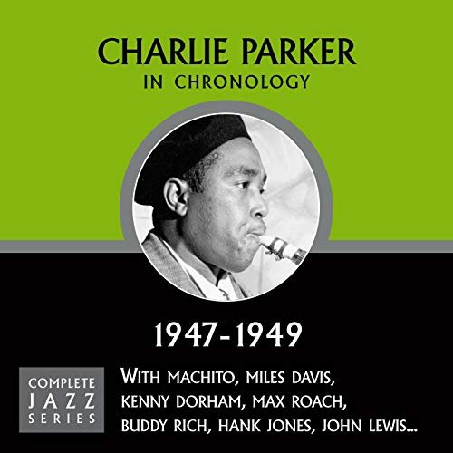 Charlie Parker - Complete Jazz Series 1947-1949 (2009)