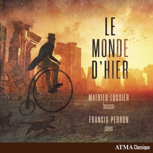 Mathieu Lussier & Francis Perron - Le monde d'hier (2020) [Hi-Res]