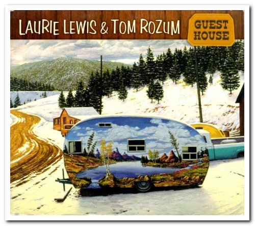 Laurie Lewis & Tom Rozum - Guest House (2014)