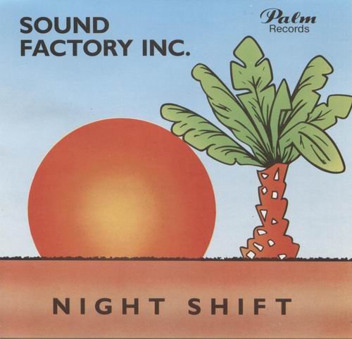 Sound Factory Inc. - Night Shift (1989)