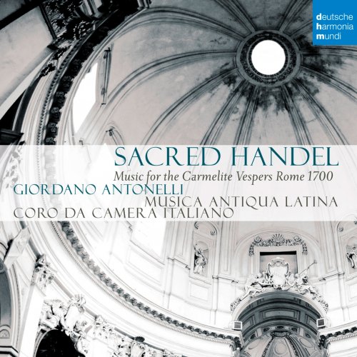 Musica Antiqua Latina - Sacred Handel - Music for the Carmelite Vespers (2020) [Hi-Res]