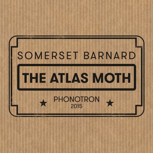 Somerset Barnard - The Atlas Moth (2016)