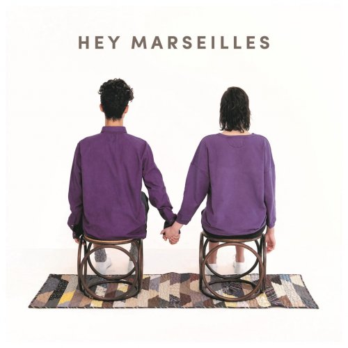 Hey Marseilles - Hey Marseilles (2016)