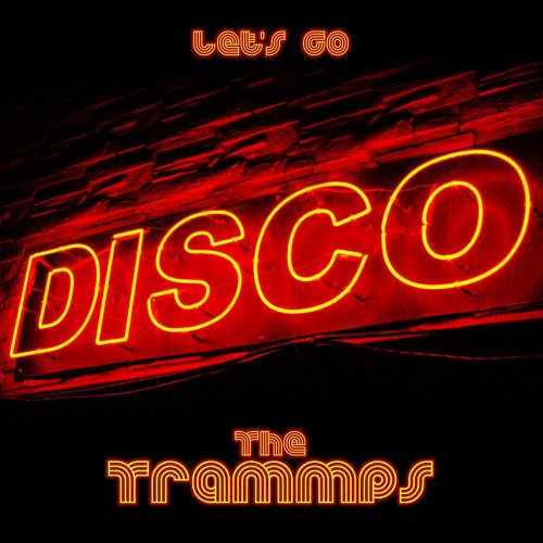 The Trammps - Let's Go Disco (2015)