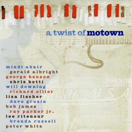 VA - A Twist of Motown (Lee Ritenour) (2003)