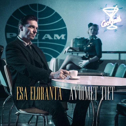 Esa Eloranta - Avoimet tiet (2016)