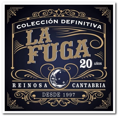 La Fuga - Colección Definitiva 20 Años [2CD Remastered Set] (2017)