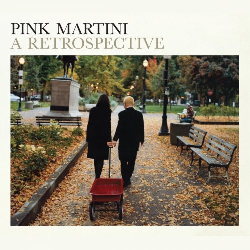 Pink Martini - A Retrospective (2011)