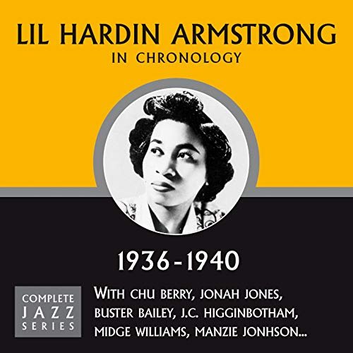 Lil Hardin Armstrong - Complete Jazz Series 1936-1940 (2008)