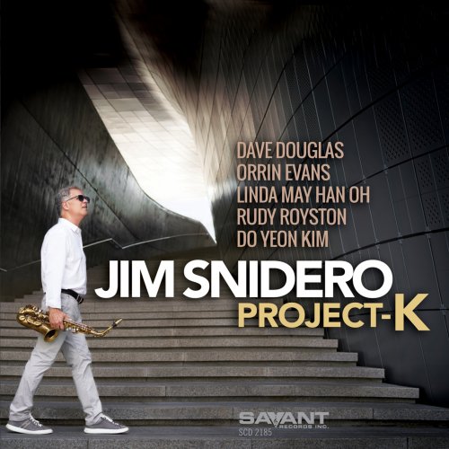 Jim Snidero - Project-K (2020) [Hi-Res]