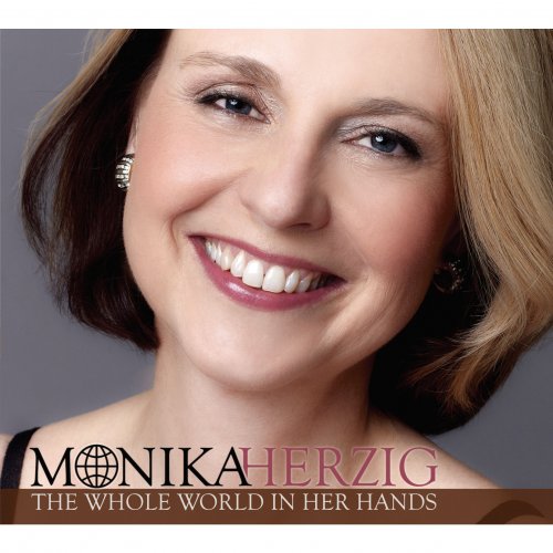 Monika Herzig - The Whole World in Her Hands (2016) [Hi-Res]