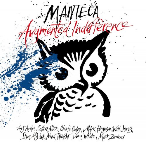 Manteca - Augmented Indifference (2020)