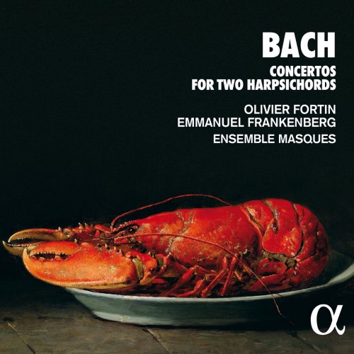 Olivier Fortin, Emmanuel Frankenberg, Ensemble Masques - Bach: Concertos for Two Harpsichords (2020) [Hi-Res]
