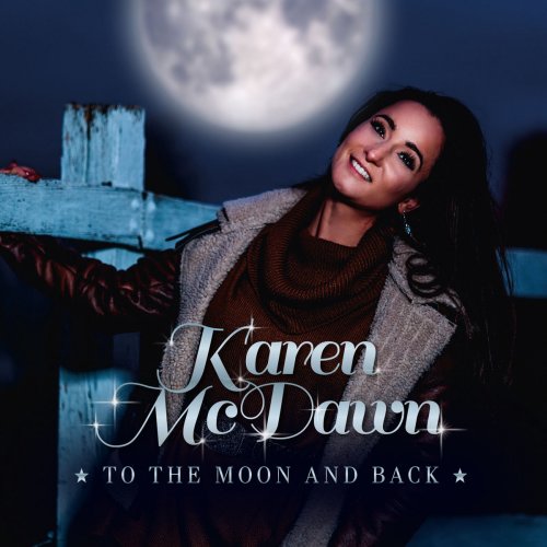 Karen Mcdawn - To the Moon and Back (2020)