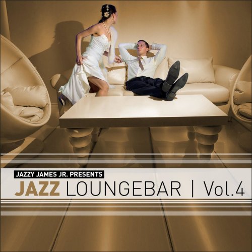 Jazz Loungebar, Vol. 4 - A Smooth & Jazzy Lounge Trip (2015)