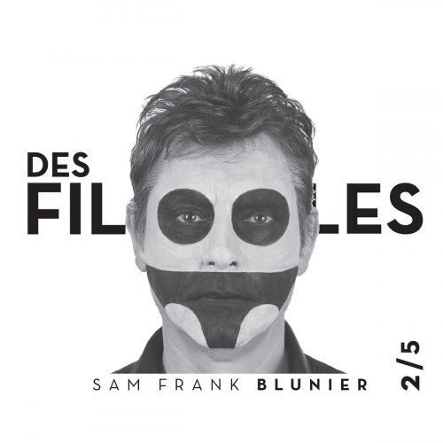 Sam Frank Blunier - Des filles (2016))