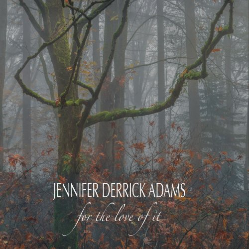 Jennifer Derrick Adams - For the Love of It (2020)