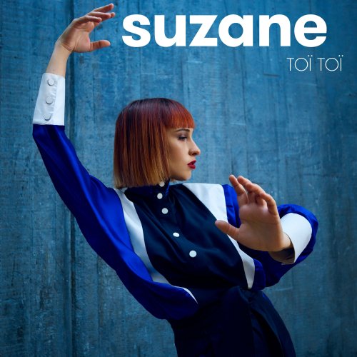 Suzane - Toï Toï (2020) [Hi-Res]