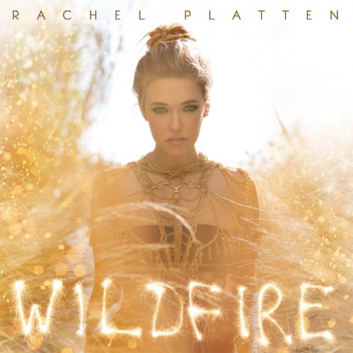 Rachel Platten - Wildfire (2016) [flac]