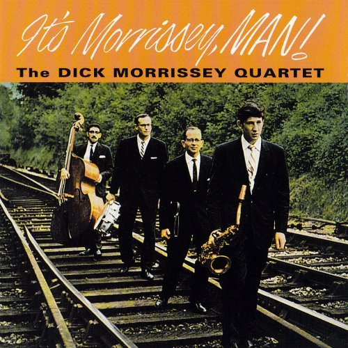 Dick Morrissey - It's Morrissey, Man! (1961/2020)