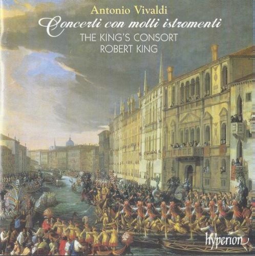 The King's Consort, Robert King - Vivaldi: Concerti con molti istromenti (1998)