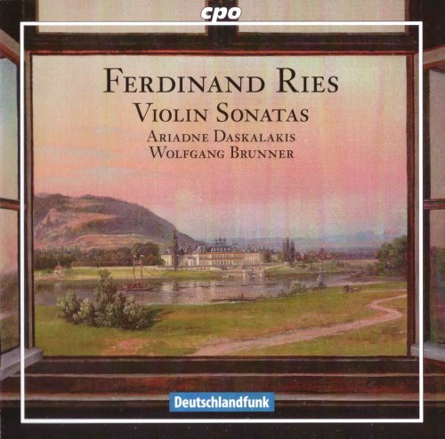 Ariadne Daskalakis, Wolfgang Brunner - Ferdinand Ries: Violin Sonatas (2015)