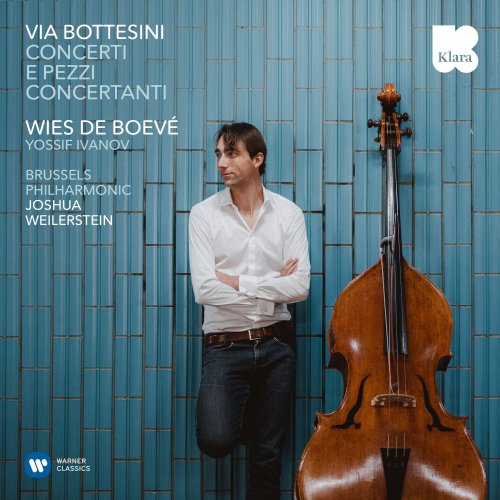 Wies de Boevé - Via Bottesini: Concerti e pezzi concertanti (2020)