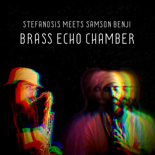 Stefanosis - Brass Echo Chamber (2020)