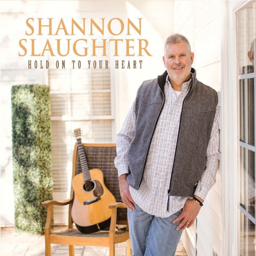 Shannon Slaughter - Hold on to Your Heart (2020)