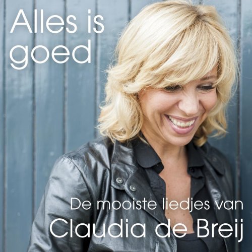 Claudia de Breij - Alles Is Goed (2016)