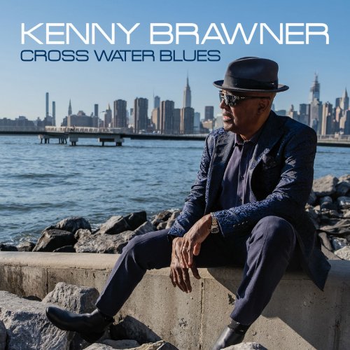 Kenny Brawner - Cross Water Blues (2020)