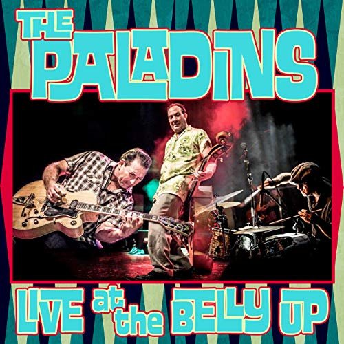 The Paladins - Live at the Belly Up (2020)