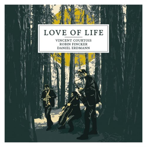 Vincent Courtois - Love of Life (2020)
