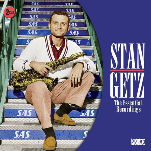 Stan Getz - The Essential Recordings (2017)