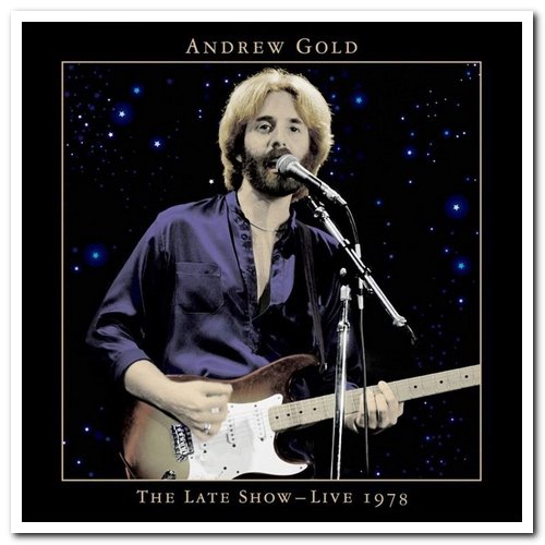 Andrew Gold - The Late Show: Live 1978 (2015)
