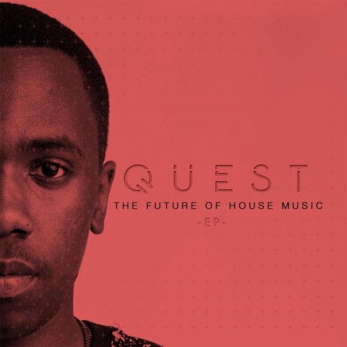 Quest - Future of House Music (2015)