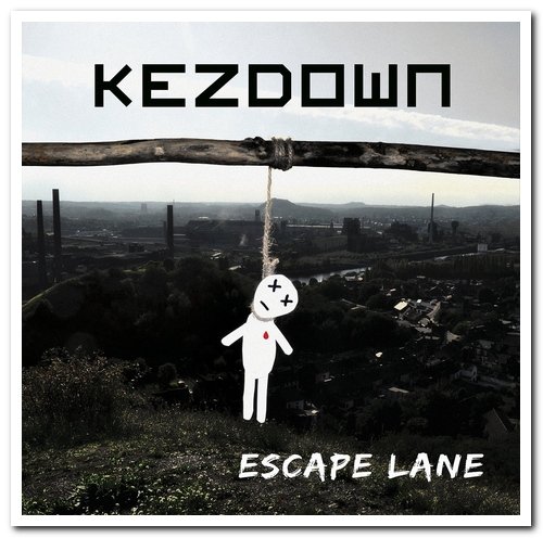 Kezdown - Escape Lane (2018)