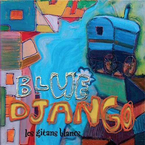 Les Gitans Blancs - Blue Django (2020)