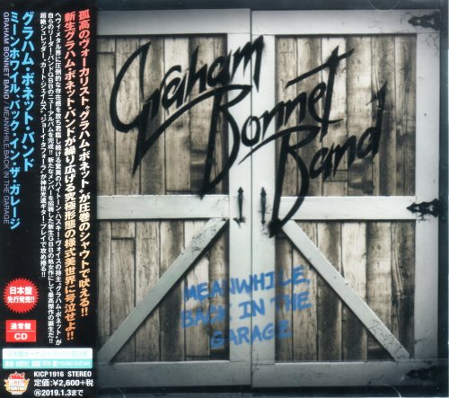 Graham Bonnet Band - Meanwhile, Back In The Garage (Japanese Edition) (2018)