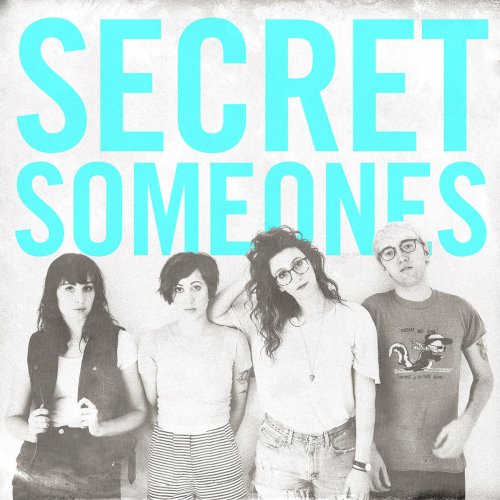 Secret Someones - Secret Someones (2015)