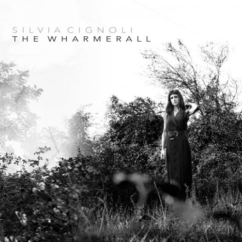 Silvia Cignoli - The Wharmerall (2020)