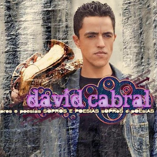 David Cabral - Sopros e Poesias (2009)