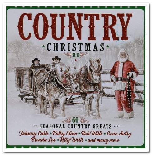 VA - Country Christmas - 60 Seasonal Country Greats [3CD Box Set] (2018)
