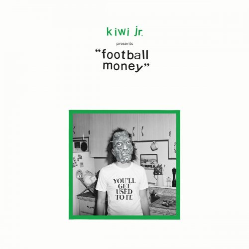 Kiwi Jr. - Football Money (2020)