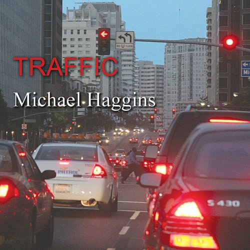 Michael Haggins - Traffic (2008)