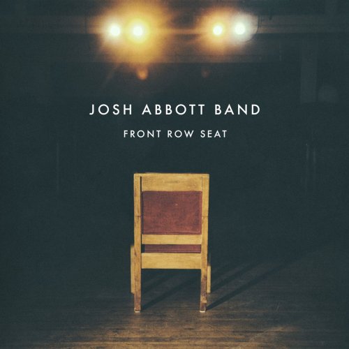 Josh Abbott Band - Front Row Seat (2015) [Hi-Res]