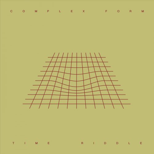 Complex Form - Time Riddle (2020)