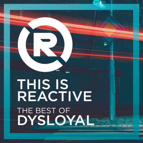 DYSLOYAL - The Best Of Dysloyal (2020)